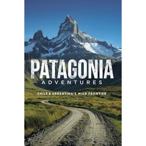 Group, DMP Travel Patagonia Adventures: Chile & Argentina’s Wild Frontier Group, DMP Travel Patagonia Adventures: Chile & Argentina’s Wild Frontier