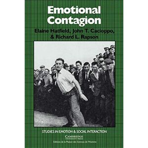 Hatfield, Elaine Emotional Contagion (Studies in Emotion and Social Interaction) Hatfield, Elaine Emotional Contagion (Studies in Emotion and Social Interaction)