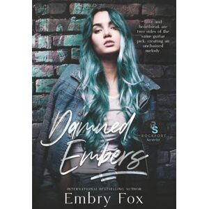 Fox, Embry Damned Embers: A Reverse Harem Rockstar Romance (Rockport Security) Fox, Embry Damned Embers: A Reverse Harem Rockstar Romance (Rockport Security)