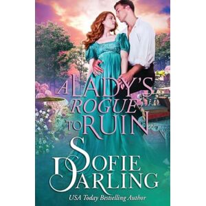 Darling, Sofie A Lady's Rogue to Ruin: 6 (All's Fair in Love and Racing) Darling, Sofie A Lady's Rogue to Ruin: 6 (All's Fair in Love and Racing)