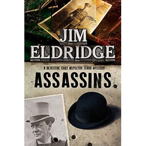 Eldridge, Jim Assassins: A British mystery series set in 1920s London (A Paul Stark mystery) Eldridge, Jim Assassins: A British mystery series set in 1920s London (A Paul Stark mystery)