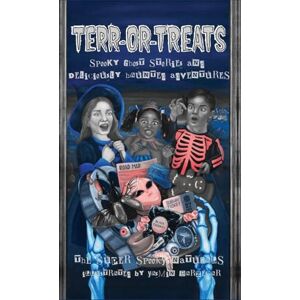 The Super Spooky Naturals Spooky Ghost Stories and Deliciously Haunted Adventures (Terr-Or-Treats) The Super Spooky Naturals Spooky Ghost Stories and Deliciously Haunted Adventures (Terr-Or-Treats)