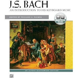 Bach, Johann Sebastian Bach -- An Introduction to His Keyboard Music (Book & CD) (Alfred Masterwork Library) Bach, Johann Sebastian Bach -- An Introduction to His Keyboard Music (Book & CD) (Alfred Masterwork Library)