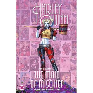 Various Harley Quinn: 30 Years of the Maid of Mischief The Deluxe Edition Various Harley Quinn: 30 Years of the Maid of Mischief The Deluxe Edition