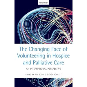 CHANGING FACE OF VOLUNTEERING IN HOSPICE & PALLIATIVE CARE CHANGING FACE OF VOLUNTEERING IN HOSPICE & PALLIATIVE CARE