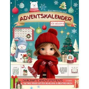 Bauer, Anna D Adventskalender für Mädchen: Zauberhafte Adventsmomente 24 Tage voller Glitzer, Bewegung & kreativer Ideen (Mitmach-Club Bücher für Kinder) Bauer, Anna D Adventskalender für Mädchen: Zauberhafte Adventsmomente 24 Tage voller Glitzer, Bewegung & kreativer Ideen (Mitmach-Club Bücher für Kinder)