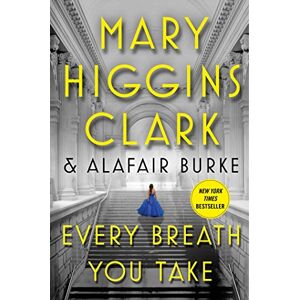 Clark, Mary Higgins Every Breath You Take (Under Suspicion) Clark, Mary Higgins Every Breath You Take (Under Suspicion)