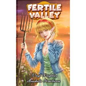 Knightley, Virgil Fertile Valley 1 Knightley, Virgil Fertile Valley 1