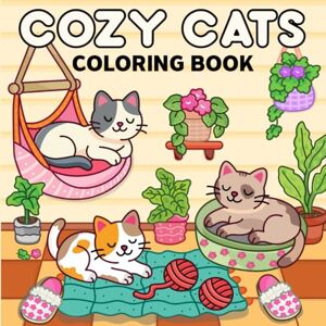 Somthie, Elowenn Cozy Cat: Coloring Book – Bold and Easy Designs for Adults and Teens 40 Playful and Relaxing Scenes for Stress Relief, Focus, and Creative Joy Somthie, Elowenn Cozy Cat: Coloring Book – Bold and Easy Designs for Adults and Teens 40 Playful and Relaxing Scenes for Stress Relief, Focus, and Creative Joy