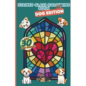 Publishing, Trenchcoat Stained Glass Colouring Book Dog Edition (Stained Glass Colouring Books) Publishing, Trenchcoat Stained Glass Colouring Book Dog Edition (Stained Glass Colouring Books)