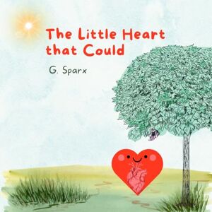 Sparx, G The Little Heart that Could Sparx, G The Little Heart that Could