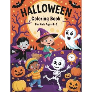 Norielly, Simona Halloween Coloring Book For Kids Ages 4-8: 50 Spooky Fun Coloring Pages For Boys And Girls Norielly, Simona Halloween Coloring Book For Kids Ages 4-8: 50 Spooky Fun Coloring Pages For Boys And Girls
