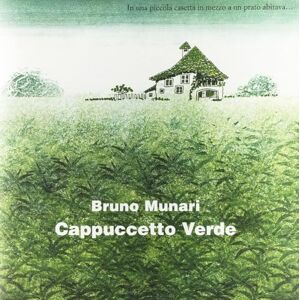 Munari, Bruno Cappuccetto Verde Munari, Bruno Cappuccetto Verde