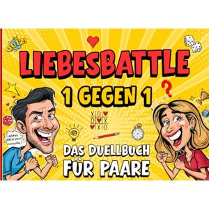 Varphi, François LiebesBattle-Das Duellbuch für Paare 1 gegen 1: Interaktives Spielbuch mit spaßigen Challenges, packenden Duellen und garantiert viel Zärtlichkeit. Tretet gegeneinander an… um euch noch näherzukommen! Varphi, François LiebesBattle-Das Duellbuch für Paare 1 gegen 1: Interaktives Spielbuch mit spaßigen Challenges, packenden Duellen und garantiert viel Zärtlichkeit. Tretet gegeneinander an… um euch noch näherzukommen!