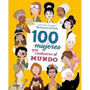 Elmert, Sandra 100 mujeres que cambiaron el mundo (No ficción infantil) Elmert, Sandra 100 mujeres que cambiaron el mundo (No ficción infantil)