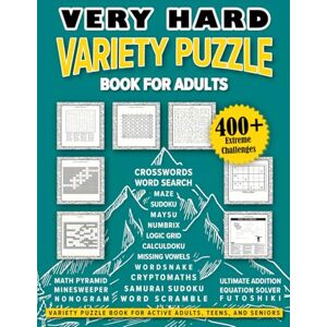 RockInk Publishing Very Hard Variety Puzzle Book for Adults: Cerebral Everest Challenges for Those Who Find Normal Puzzles Boring 400+ Extreme Brain Teasers ... Kakuro, and More (Variety Puzzle Books) RockInk Publishing Very Hard Variety Puzzle Book for Adults: Cerebral Everest Challenges for Those Who Find Normal Puzzles Boring 400+ Extreme Brain Teasers ... Kakuro, and More (Variety Puzzle Books)