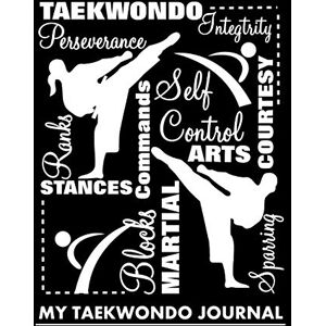 Press, Shayley Book My Taekwondo Journal: Martial Arts Skills Terminology Typography 8" x 10" Book Cover Containing 150 Pages Of Blank Dot Grid Journal Paper Cool Gift For Taekwwondo Martial Artists Press, Shayley Book My Taekwondo Journal: Martial Arts Skills Terminology Typography 8" x 10" Book Cover Containing 150 Pages Of Blank Dot Grid Journal Paper Cool Gift For Taekwwondo Martial Artists