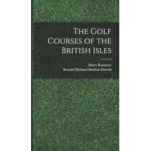Darwin, Bernard Richard Meirion The Golf Courses of the British Isles Darwin, Bernard Richard Meirion The Golf Courses of the British Isles