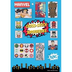 Nantes, Alexandra Cross-Stitch Superheroes Nantes, Alexandra Cross-Stitch Superheroes
