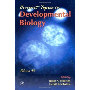 Academic Press Current Topics in Developmental Biology (ISSN Book 46) Academic Press Current Topics in Developmental Biology (ISSN Book 46)