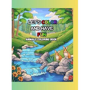 De Santis, Elisa Let's color and have fun: Animals coloring book De Santis, Elisa Let's color and have fun: Animals coloring book