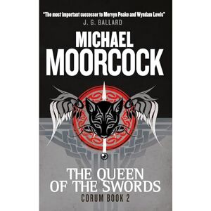 Moorcock, Michael Corum The Queen of the Swords: The Eternal Champion Moorcock, Michael Corum The Queen of the Swords: The Eternal Champion