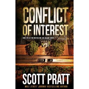 Scott Conflict of Interest: Volume 5 (Joe Dillard Series) Scott Conflict of Interest: Volume 5 (Joe Dillard Series)