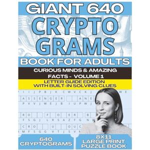 PRESS, DLC Giant 640 Cryptograms for Adults Letter Guide Edition: Curious Minds & Amazing Facts, Volume 1 640 Puzzles Across 160 Fascinating Themes Large ... Culture, and More (Cryptograms Puzzle Books) PRESS, DLC Giant 640 Cryptograms for Adults Letter Guide Edition: Curious Minds & Amazing Facts, Volume 1 640 Puzzles Across 160 Fascinating Themes Large ... Culture, and More (Cryptograms Puzzle Books)