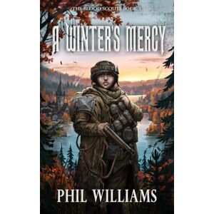 Williams, Phil A Winter's Mercy (The Blood Scouts) Williams, Phil A Winter's Mercy (The Blood Scouts)