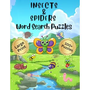 Mindgames, Mike's Insects and Spiders Large Print Word Search Puzzle Book For Adults 8.5 x 11 inches: 100+ Challenging Insect and Spider Themed Word Find Puzzle Book For Seniors, Teens, and Kids Mindgames, Mike's Insects and Spiders Large Print Word Search Puzzle Book For Adults 8.5 x 11 inches: 100+ Challenging Insect and Spider Themed Word Find Puzzle Book For Seniors, Teens, and Kids