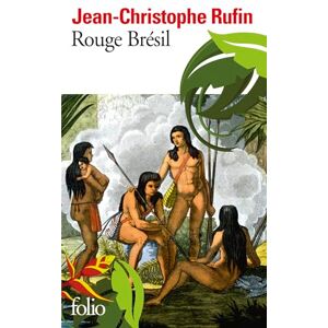 Rufin, Jean-Christophe Rouge Bresil Rufin, Jean-Christophe Rouge Bresil