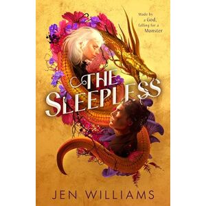 Williams, Jen The Sleepless: A thrilling slow-burn gods-and-monsters YA fantasy romance Williams, Jen The Sleepless: A thrilling slow-burn gods-and-monsters YA fantasy romance