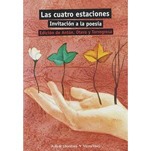 Anton, Francisco Las Cuatro Estaciones (Aula De Literatura / Classroom Literature) Anton, Francisco Las Cuatro Estaciones (Aula De Literatura / Classroom Literature)
