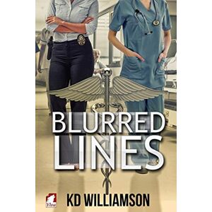 Williamson, KD Blurred Lines: Volume 1 (Cops and Docs) Williamson, KD Blurred Lines: Volume 1 (Cops and Docs)