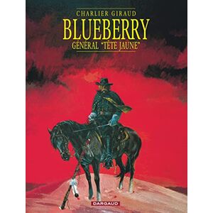 Charlier Jean-Michel Blueberry Tome 10 Le Général tête jaune Charlier Jean-Michel Blueberry Tome 10 Le Général tête jaune