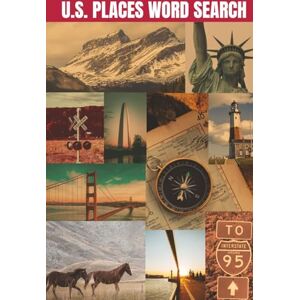 Publishers, GA U.S. Places Word Search: 100 Puzzles Covering 1,000 Places in the U.S. 6 x 9 inches, 125 Pages A Great Way to Explore & Expand One's General Knowledge! Great Gift for any Occasion! Publishers, GA U.S. Places Word Search: 100 Puzzles Covering 1,000 Places in the U.S. 6 x 9 inches, 125 Pages A Great Way to Explore & Expand One's General Knowledge! Great Gift for any Occasion!