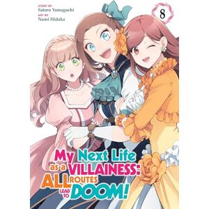 Yamaguchi, Satoru My Next Life as a Villainess: All Routes Lead to Doom! (Manga) Vol. 8 Yamaguchi, Satoru My Next Life as a Villainess: All Routes Lead to Doom! (Manga) Vol. 8