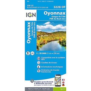 Institut Géographique National Oyonnax / Gorges de l'Ain / PNR Haut-Jura: 3228OT (TOP 25) Institut Géographique National Oyonnax / Gorges de l'Ain / PNR Haut-Jura: 3228OT (TOP 25)