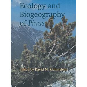 Richardson, David Ecology and Biogeography of Pinus Richardson, David Ecology and Biogeography of Pinus