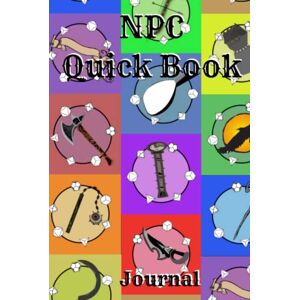 Gyren, Sophie J The Dungeon Master NPC Quick Book Journal For Roleplayers: Pocket 6x9 System Agnostic Quick Reference for NPCs Gyren, Sophie J The Dungeon Master NPC Quick Book Journal For Roleplayers: Pocket 6x9 System Agnostic Quick Reference for NPCs