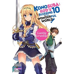 Akatsuki, Natsume Konosuba: God's Blessing on This Wonderful World!, Vol. 10 (light novel): Gamble Scramble! (KONOSUBA LIGHT NOVEL SC) Akatsuki, Natsume Konosuba: God's Blessing on This Wonderful World!, Vol. 10 (light novel): Gamble Scramble! (KONOSUBA LIGHT NOVEL SC)