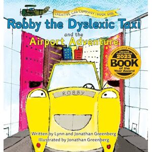 Greenberg, Lynn Robby the Dyslexic Taxi and the Airport Adventure: 1 (Creative Cab Company) Greenberg, Lynn Robby the Dyslexic Taxi and the Airport Adventure: 1 (Creative Cab Company)
