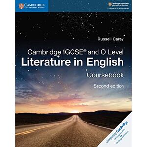 Carey, Russell Cambridge IGCSE® and O Level Literature in English Coursebook: 2ND EDITION (Cambridge International IGCSE) Carey, Russell Cambridge IGCSE® and O Level Literature in English Coursebook: 2ND EDITION (Cambridge International IGCSE)