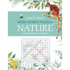 Hayes, Milo Large Print Word Search Puzzles Nature and the World Around Us Hayes, Milo Large Print Word Search Puzzles Nature and the World Around Us
