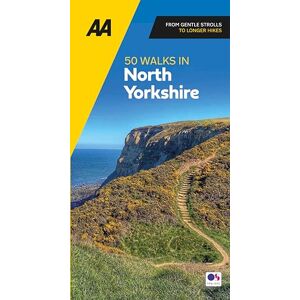 AA Publishing 50 Walks In North Yorkshire (AA 50 Walks) (Walks UK) Paperback (AA 50 Walks In) AA Publishing 50 Walks In North Yorkshire (AA 50 Walks) (Walks UK) Paperback (AA 50 Walks In)