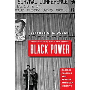 Ogbar, Jeffrey O. G. Black Power: Radical Politics and African American Identity Ogbar, Jeffrey O. G. Black Power: Radical Politics and African American Identity