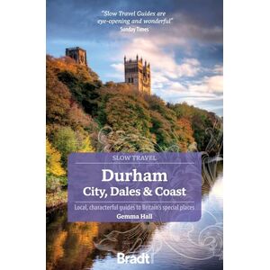 Gemma Hall Durham (Slow Travel): City, Dales & Coast (Bradt Travel Guides (Slow Travel series)) Gemma Hall Durham (Slow Travel): City, Dales & Coast (Bradt Travel Guides (Slow Travel series))