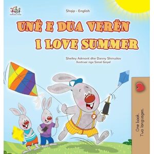 Admont, Shelley I Love Summer (Albanian English Bilingual Children's Book) (Albanian English Bilingual Collection) Admont, Shelley I Love Summer (Albanian English Bilingual Children's Book) (Albanian English Bilingual Collection)
