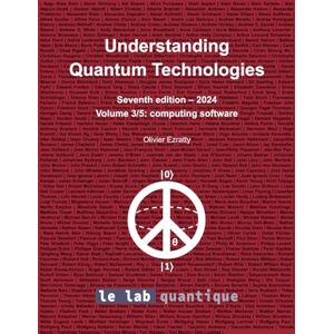 Ezratty, Olivier Understanding Quantum Technologies 2024 Volume 3 Ezratty, Olivier Understanding Quantum Technologies 2024 Volume 3
