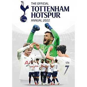 Greeves, Andy The Official Tottenham Hotspur Annual 2022 Greeves, Andy The Official Tottenham Hotspur Annual 2022